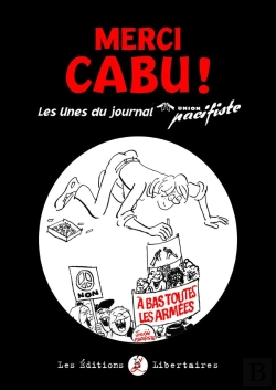 Bertrand.pt - Merci Cabu ! Les Unes Du Journal De L'Union Pacifiste