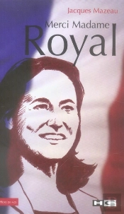 Merci Madame Royal