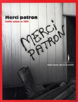 Bertrand.pt - Merci Patron ; Conflits Sociaux En 2006