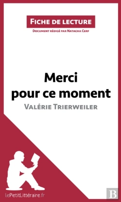 Bertrand.pt - Merci Pour Ce Moment De Valérie Trierweiler (Fiche De Lecture)