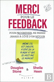 Merci Pour Le Feedback : Pour Progresser, Ne Passez Jamais À Côté D'Un Retour