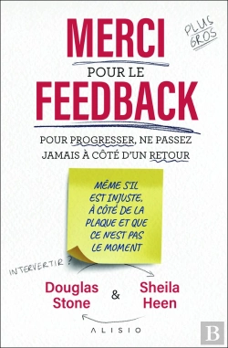 Bertrand.pt - Merci Pour Le Feedback : Pour Progresser, Ne Passez Jamais À Côté D'Un Retour