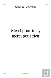 Merci Pour Tout, Merci Pour Rien