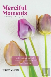 Merciful Moments