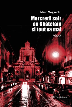 Bertrand.pt - Mercredi Soir Au Châtelain Si Tout Va Mal