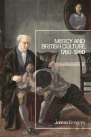 Mercy And British Culture, 1760-1960