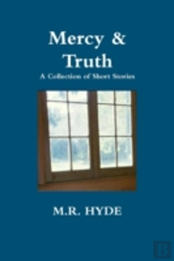Bertrand.pt - Mercy And Truth: A Collection Of Short Stories