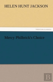 Mercy Philbrick'S Choice