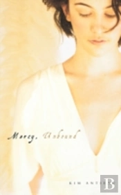 Mercy, Unbound