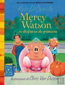 Bertrand.pt - Mercy Watson Se Disfraza De Princesa