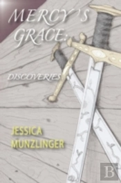 Mercy'S Grace: Discoveries