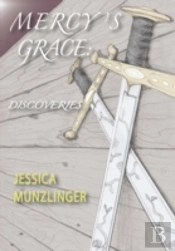 Mercy'S Grace: Discoveries