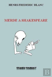 Merde À Shakespeare