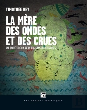 Mere Des Ondes Et Des Crues (La)