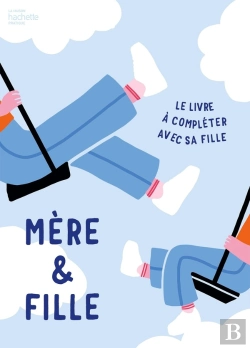 Bertrand.pt - Mère & Fille : Le Livre À Compléter Avec Sa Fille
