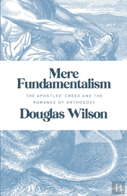 Bertrand.pt - Mere Fundamentalism: The Apostles' Creed