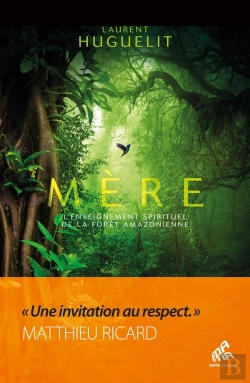 Bertrand.pt - Mère : L'Enseignement Spirituel De La Forêt Amazonienne