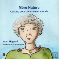 Bertrand.pt - Mère Nature : Casting Pour Un Nouveau Monde