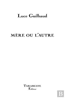 Bertrand.pt - Mere Ou L'Autre - Luce Guilbaud