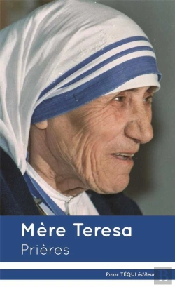 Bertrand.pt - Mère Teresa ; Prières
