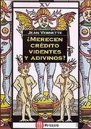 Merecen Credito Videntes Y Adivinos