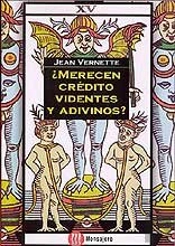 Merecen Credito Videntes Y Adivinos