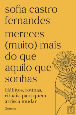 Bertrand.pt - Mereces (Muito) Mais do que Aquilo que Sonhas