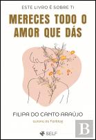 Mereces Todo o Amor que Dás
