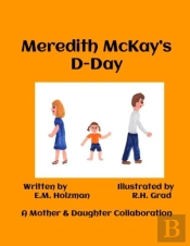 Meredith Mckay'S D-Day