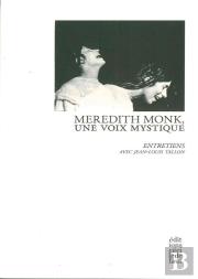 Meredith Monk, Une Voix Mystique