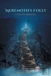 Meremoth'S Folly