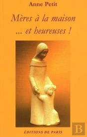 Meres A La Maison ... Et Heureuses !