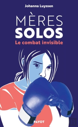 Bertrand.pt - Mères Solos : Le Combat Invisible Des Mères Célibataires