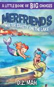 Merfriends Water Safety On The Lake