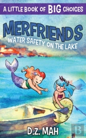 Merfriends Water Safety On The Lake