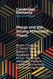 Merge And The Strong Minimalist Thesis