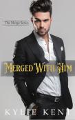 Merged With Him