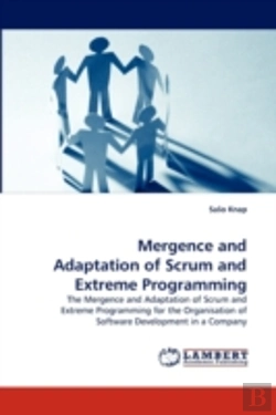 Bertrand.pt - Mergence And Adaptation Of Scrum And Extreme Programming