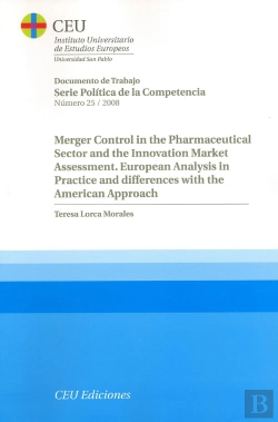 Bertrand.pt - Merger Control In The Pharmaceutical Sector And The Innovation Market Assessment. European Analysis