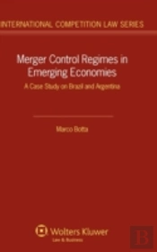 Merger Control Regimes In Emerging Economies