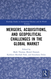 Mergers, Acquisitions, And Geopolitical Challenges In The Global Market