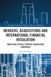 Mergers, Acquisitions And International Financial Regulation