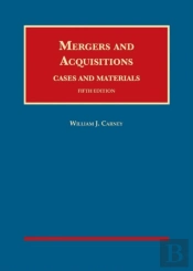 Mergers And Acquisitions, Cases And Materials