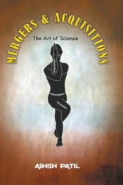 Mergers & Acquisitions- The Art Of Science