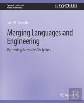 Merging Languages And Engineering