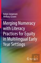 Merging Numeracy With Literacy Practices For Equity In Multilingual Early Year Settings