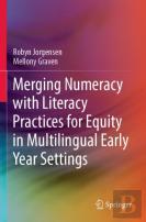 Merging Numeracy With Literacy Practices For Equity In Multilingual Early Year Settings