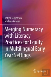 Merging Numeracy With Literacy Practices For Equity In Multilingual Early Year Settings