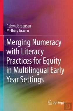 Bertrand.pt - Merging Numeracy With Literacy Practices For Equity In Multilingual Early Year Settings