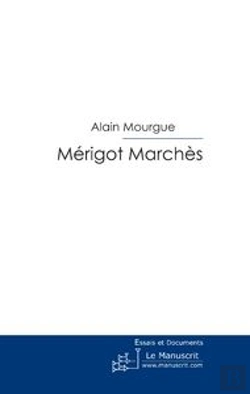 Bertrand.pt - Mérigot Marchès ; Gentilhomme Brigand 1360-1391